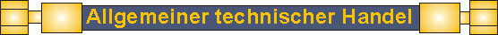Allgemeiner technischer Handel